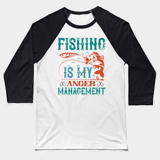 Anger Managment! Baseball T-Shirt